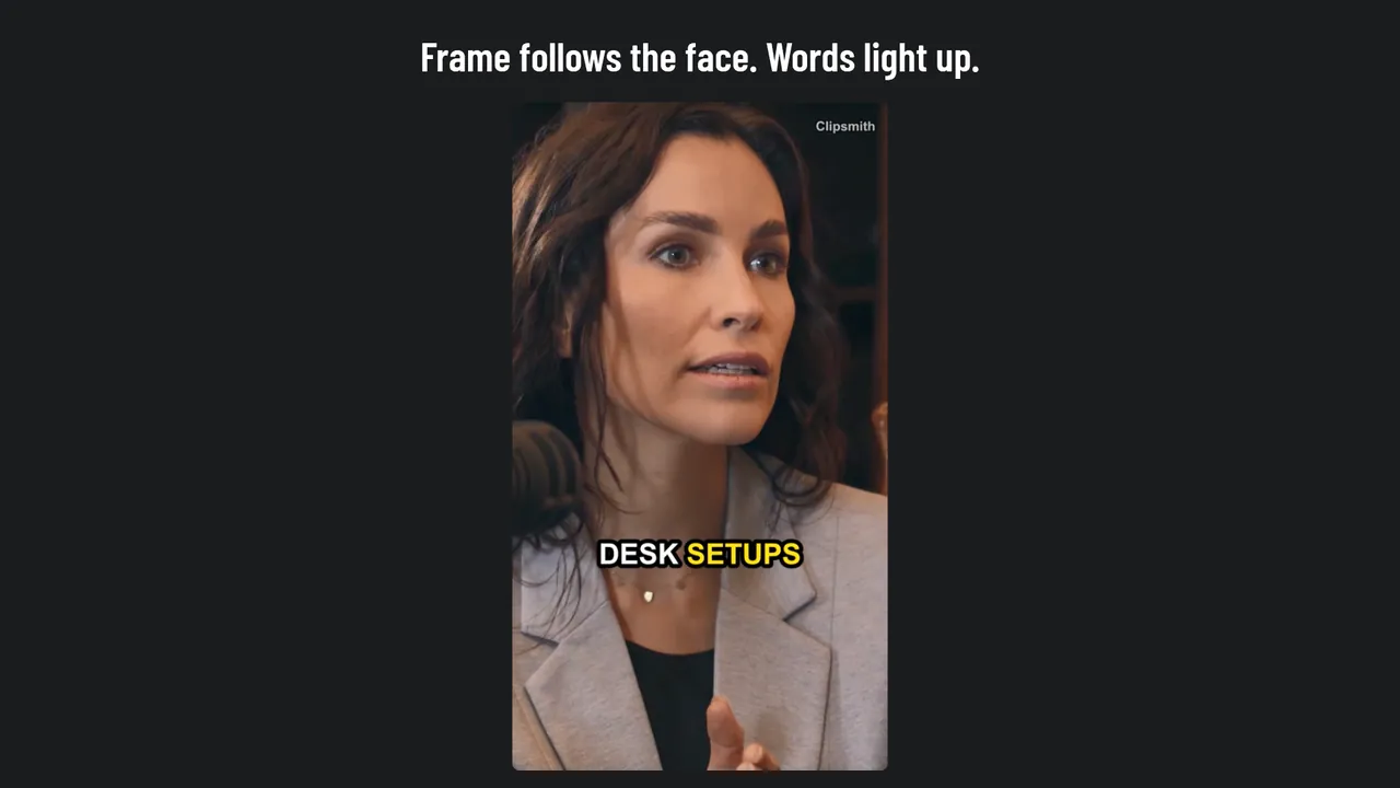 The 9:16 frame follows the face. The karaoke caption style lights one word at a time.
